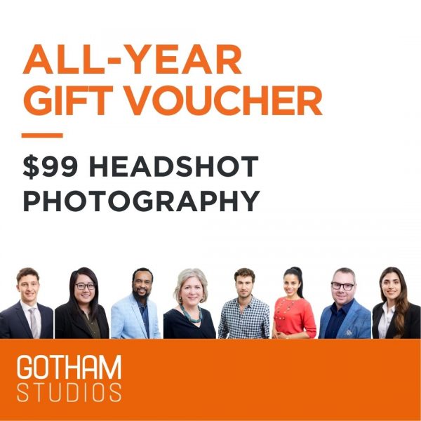 THE ALL-YEAR $99.00 GIFT VOUCHER FOR ANY EXISTING $99.00 HEADSHOT PACKAGE