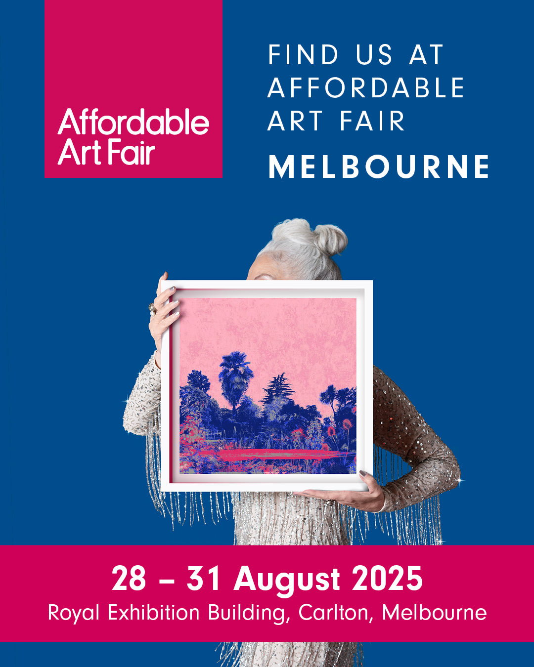 Advertisement for Affordable Art Fair Melbourne with a person holding an art frame against a blue background.